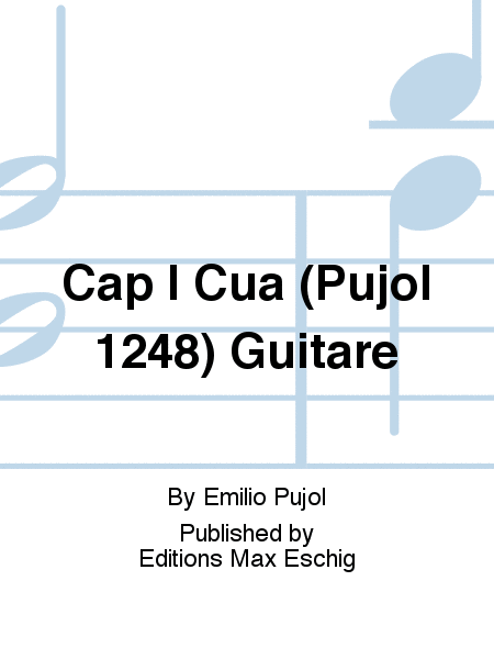 Cap I Cua (Pujol 1248) Guitare