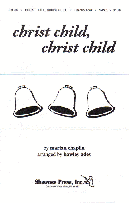 Christ Child, Christ Child 2-Part
