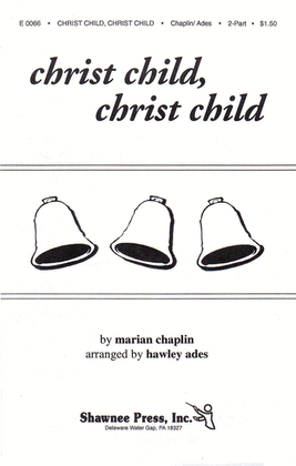Christ Child, Christ Child
