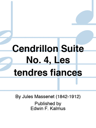 Cendrillon Suite No. 4, Les tendres fiances