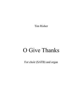 O Give Thanks