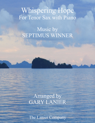 WHISPERING HOPE (Duet – Tenor Sax & Piano with Score/Part)