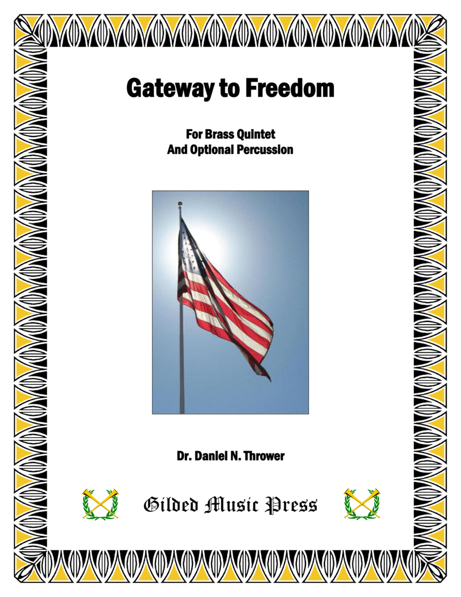 Gateway to Freedom (for Brass Quintet & Optional Percussion) image number null