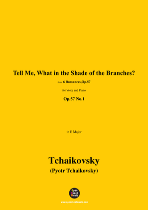 Book cover for Tchaikovsky-Tell Me,What in the Shade of the Branches?,in E Major,Op.57 No.1