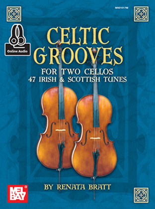 Book cover for Celtic Grooves for Two Cellos: 47 Irish and Scottish Tunes