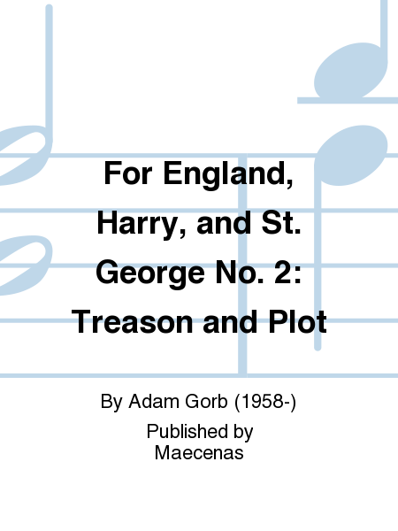 For England, Harry, and St. George No. 2: Treason and Plot image number null