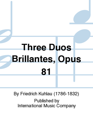 Book cover for Three Duos Brillantes, Opus 81