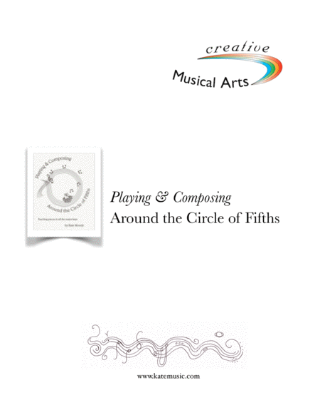 Playing & Composing Around the Circle of Fifths by Kate Moody Piano Method - Digital Sheet Music