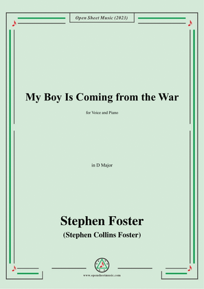 Book cover for S. Foster-My Boy Is Coming from the War,in D Major