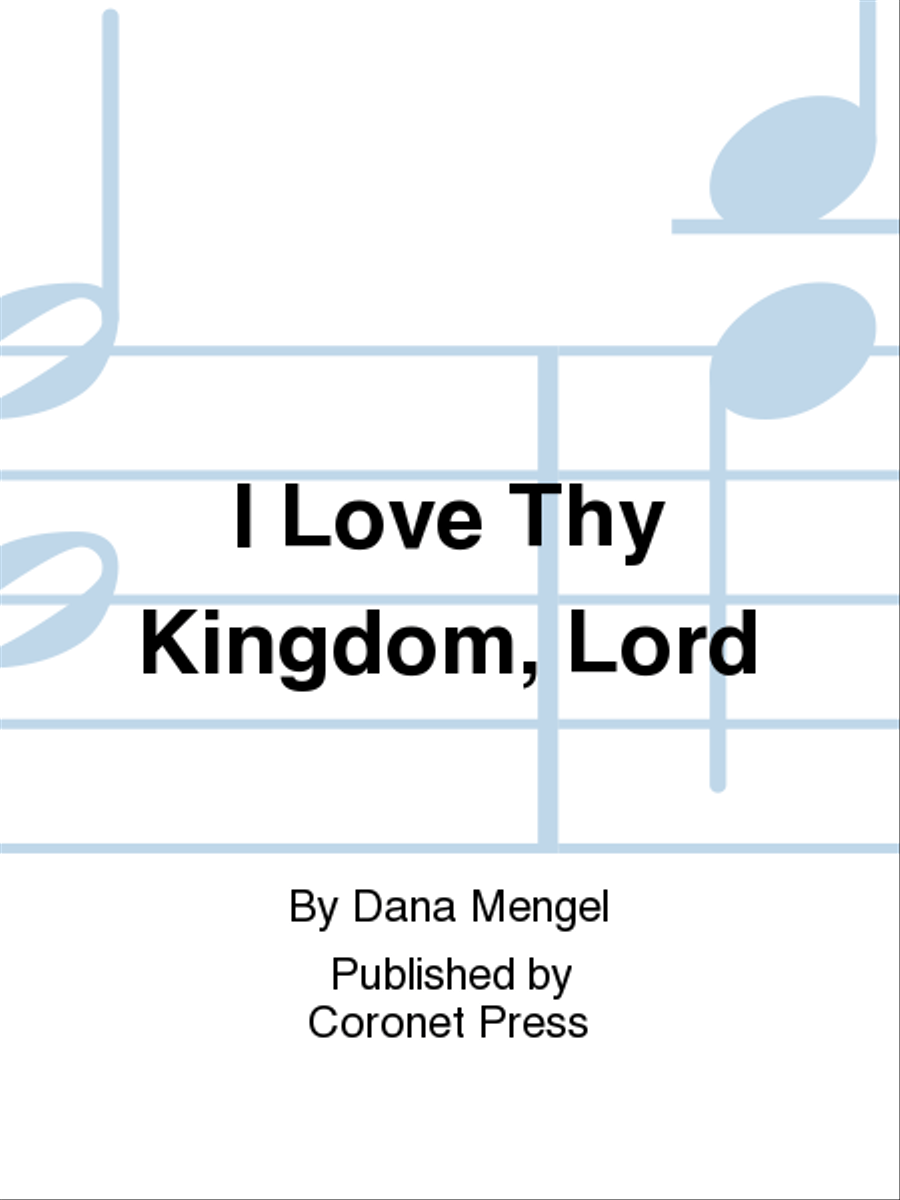 I Love Thy Kingdom, Lord I Love Thy Kingdom, Lord 4-Part scores gallery preview page 1