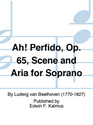 Ah! Perfido, Op. 65, Scene and Aria for Soprano