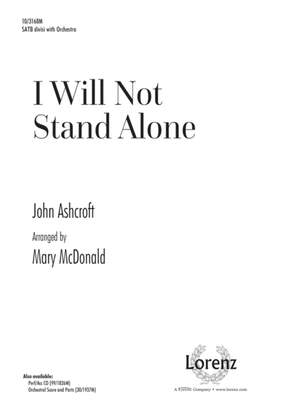 I Will Not Stand Alone