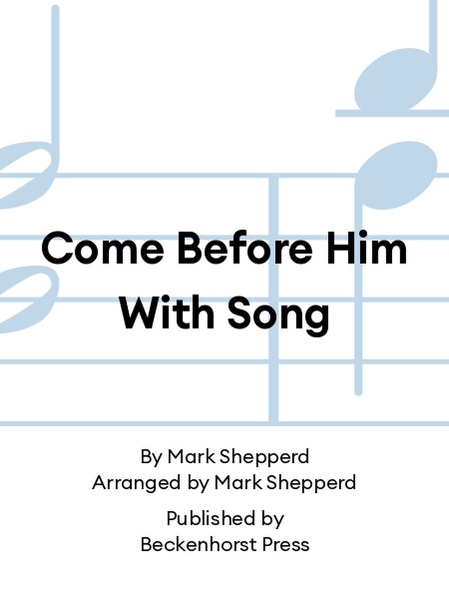 Come Before Him With Song Accompaniment CD scores gallery preview page 1