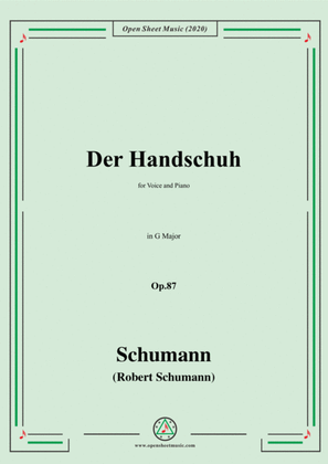 Schumann-Der Handschuh,Op.87,in G Major,for Voice&Piano
