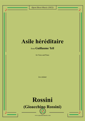 Rossini-Asile héréditaire,in a minor,from Guillaume Tell,for Voice and Piano