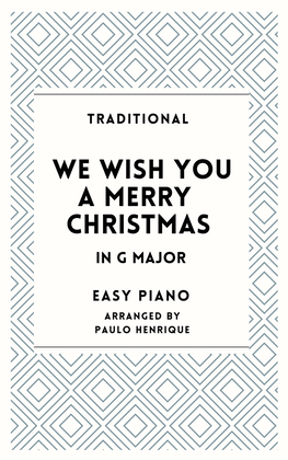 We Wish You a Merry Christmas - Easy Piano - G Major