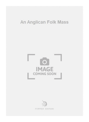 Book cover for An Anglican Folk Mass