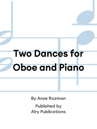 Two Dances for Oboe and Piano