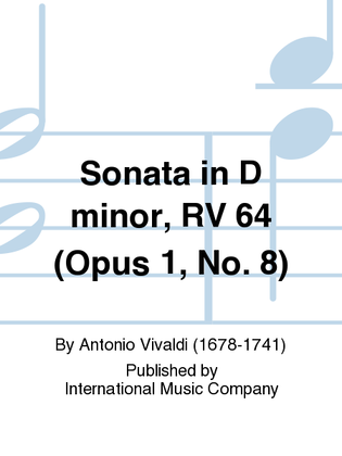 Book cover for Sonata In D Minor, Rv 64 (Opus 1, No. 8) (With Cello Ad Lib.)