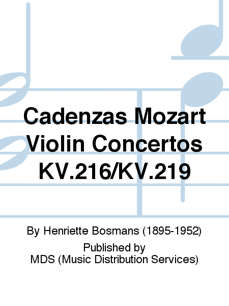 Cadenzas Mozart Violin Concertos KV.216/KV.219