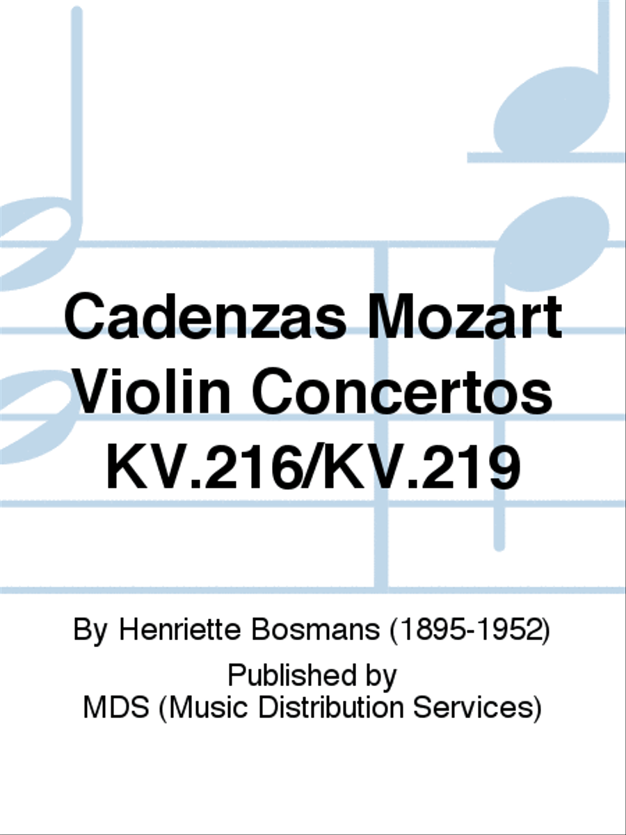 Cadenzas Mozart Violin Concertos KV.216/KV.219