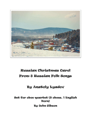 Russian Christmas Carol set for Oboe/English Horn Quartet