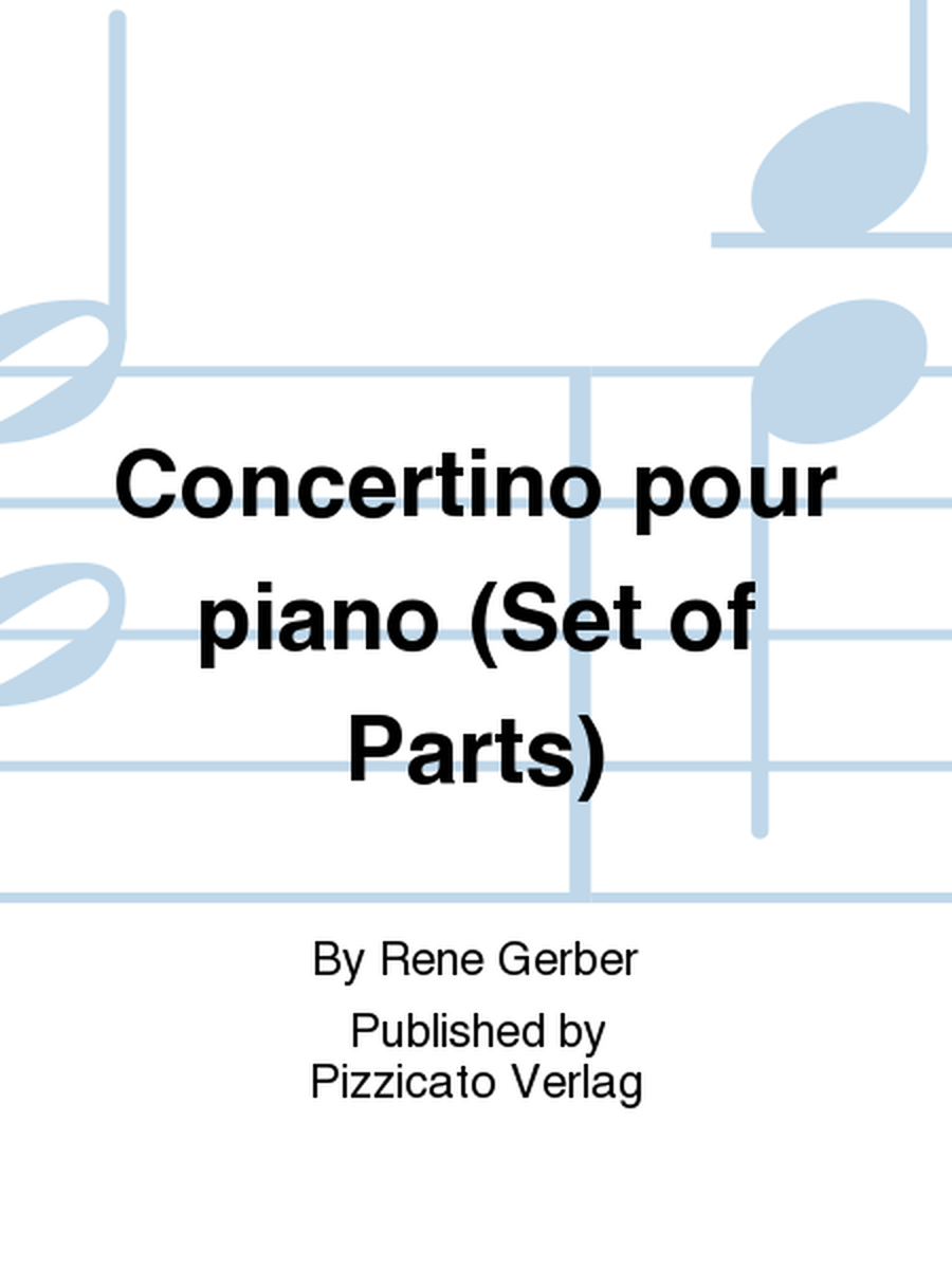 Concertino pour piano (Set of Parts)
