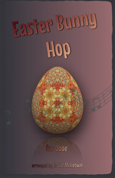 The Easter Bunny Hop, for Oboe Duet