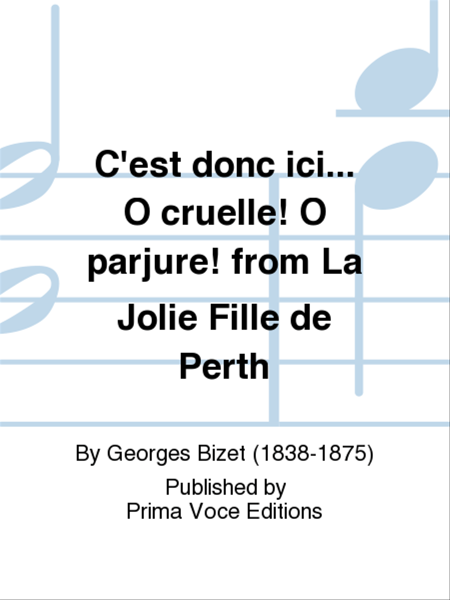 C'est donc ici... O cruelle! O parjure! from La Jolie Fille de Perth Tenor Voice scores gallery preview page 1