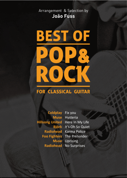 The Best of Pop/Rock for Classical Guitar by João Fuss
