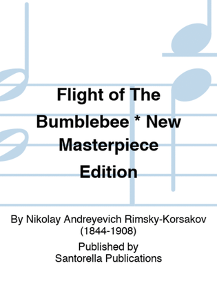 Book cover for Flight of The Bumblebee * New Masterpiece Edition