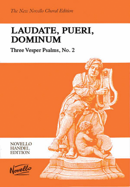 G.F. Handel: Laudate, Pueri, Dominum (Three Vesper Psalms No.2)