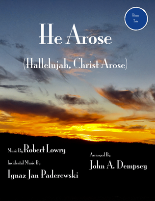 Book cover for He Arose (Brass Trio): Trumpet, Horn in F and Trombone