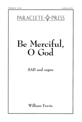 Be Merciful O God