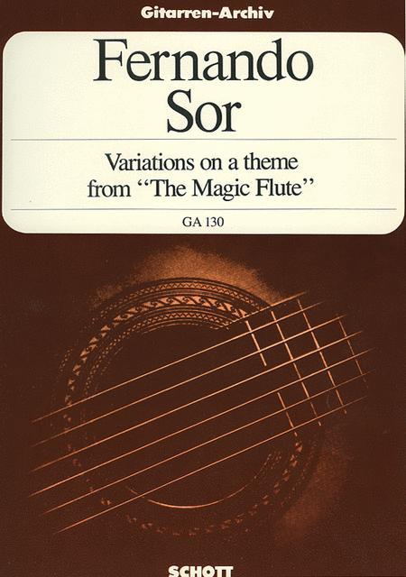 Fernando Sor: Variations on a Theme of Mozart, Op. 9