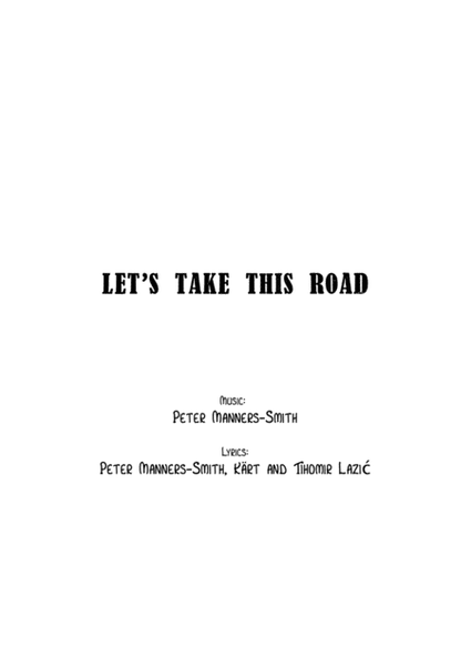 Let's take this road