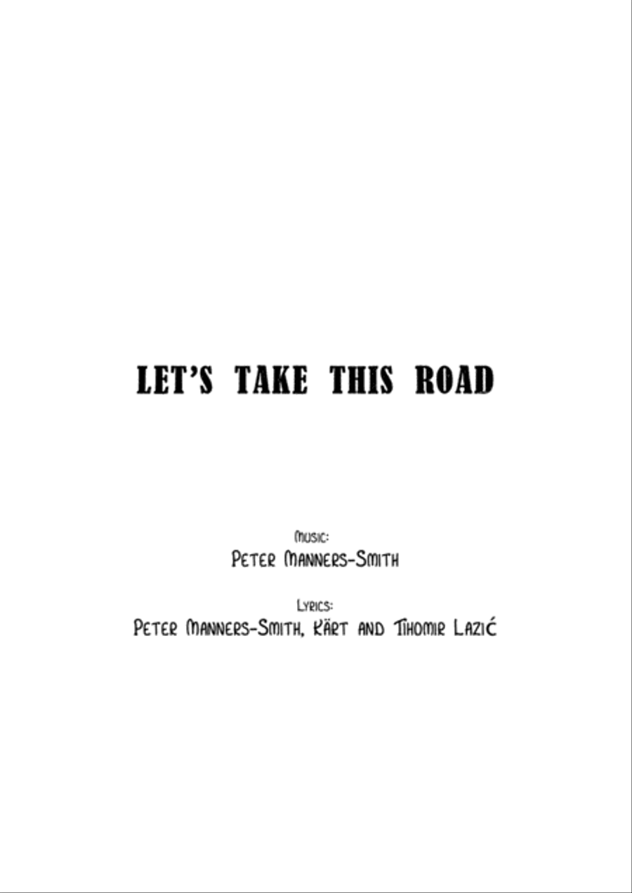 Let's take this road Let's take this road Choir scores gallery preview page 1