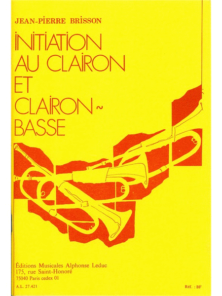 Initiation Au Clairon Et Clairon Basse (bugle)