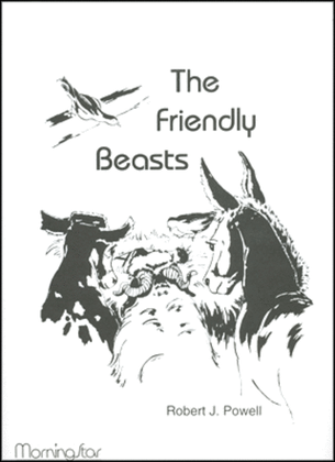 Variations on The Friendly Beasts