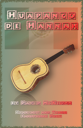 Book cover for Huapango de Hannah, for Clarinet and Tenor Saxophone Duet