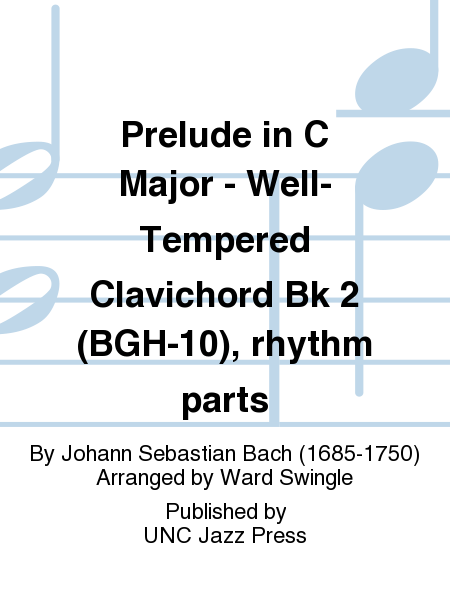 Prelude in C Major - Well-Tempered Clavichord Bk 2 (BGH-10), rhythm parts