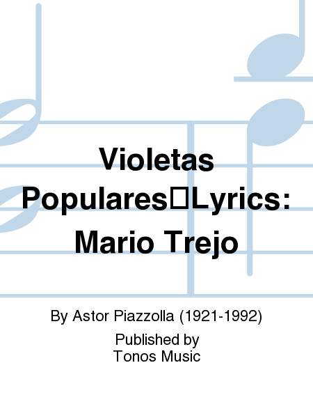 Violetas PopularesLyrics: Mario Trejo