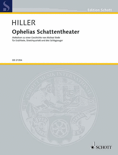 Ophelias Schattentheater For Narrator, String Quartet, 2 Percussionists Sc/pts German