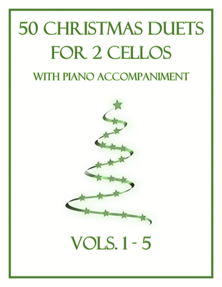 Book cover for 50 Christmas Duets for 2 Cellos with Piano Accompaniment