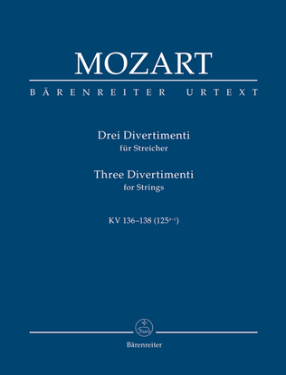 Book cover for Three Divertimenti for Strings K. 136-138 (125a-c)