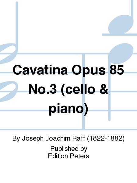 Cavatina Op. 85 No. 3