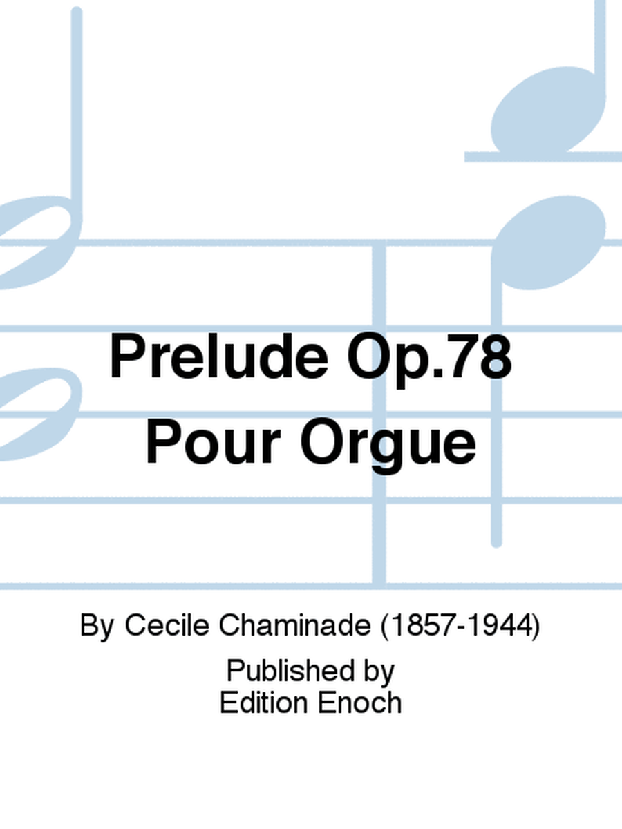 Prelude Op.78 Pour Orgue