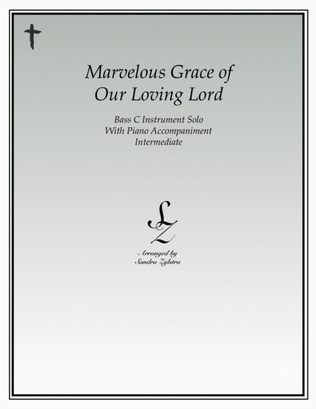 Marvelous Grace of Our Loving Lord (bass C instrument solo)