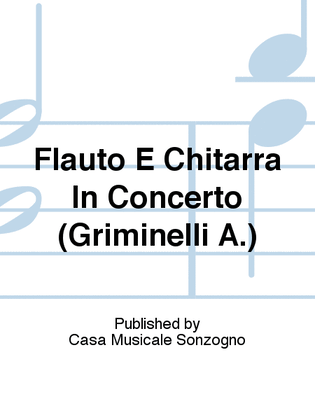 Book cover for Flauto E Chitarra In Concerto (Griminelli A.)