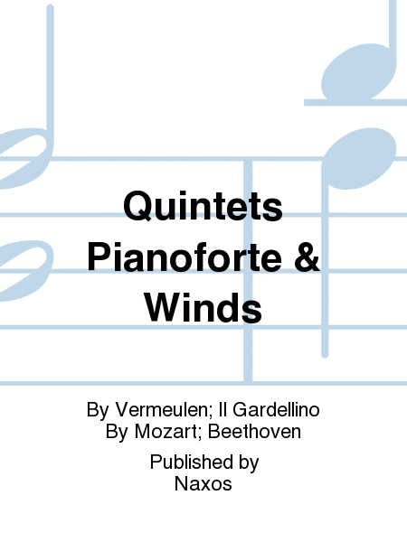 Quintets Pianoforte & Winds